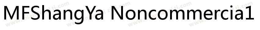 MFShangYa Noncommercia1 Regular字体转换